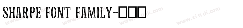 Sharpe Font Family字体转换 Sharpe Font Family字体转换